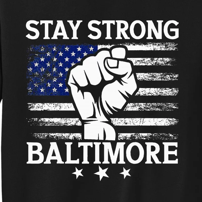 Stay Strong Baltimore White Raised Hand Fist Tall Sweatshirt