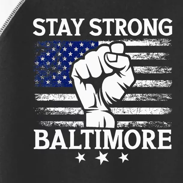 Stay Strong Baltimore White Raised Hand Fist Toddler Fine Jersey T-Shirt