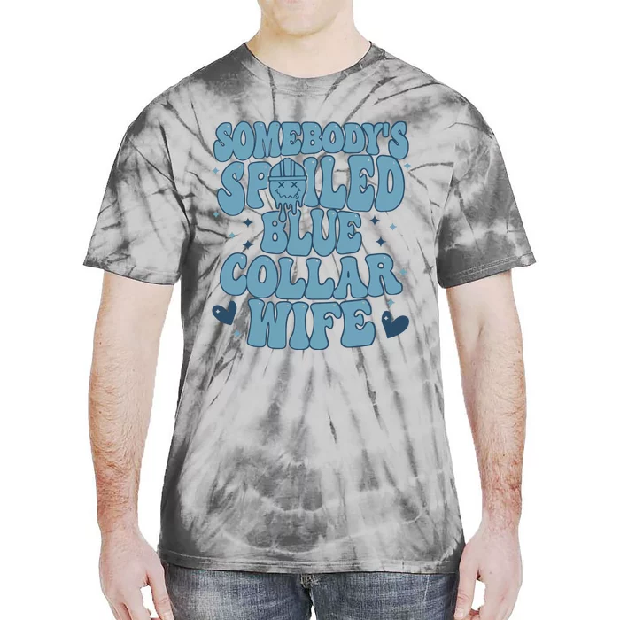 Somebodys Spoiled Blue Collar Wife Tie-Dye T-Shirt