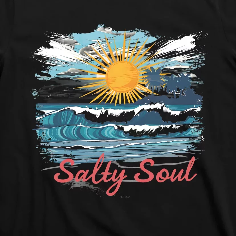 Salty Soul Beach And Sun Summer Vacay T-Shirt