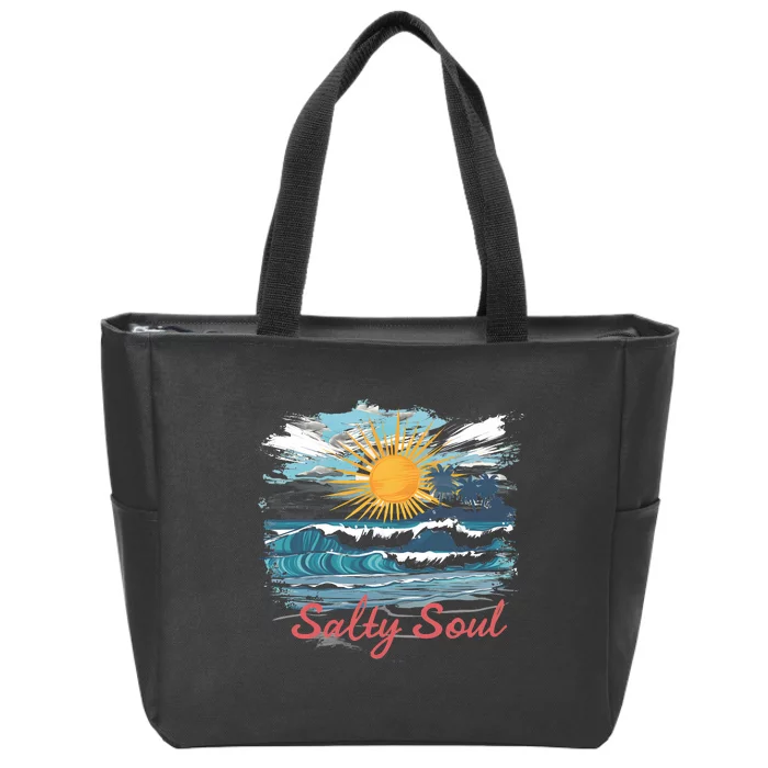 Salty Soul Beach And Sun Summer Vacay Zip Tote Bag