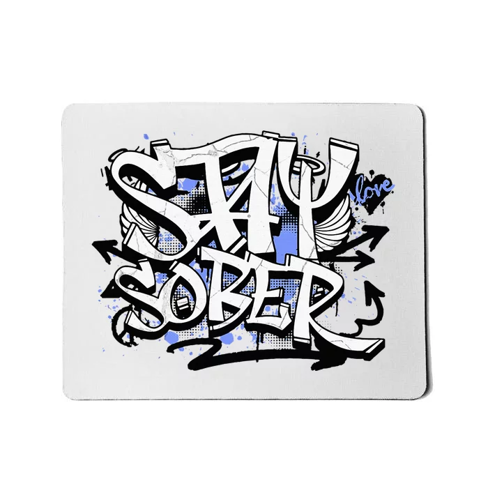 Stay Sober Blue Resolve Mousepad