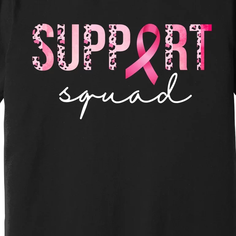 Support Squad Breast Cancer Leopard Ribbon Premium T-Shirt