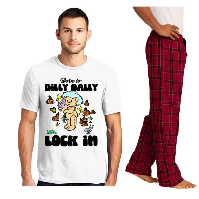 Shithead Steve Born To Dilly Dally Forced To Lock In Pajama Set