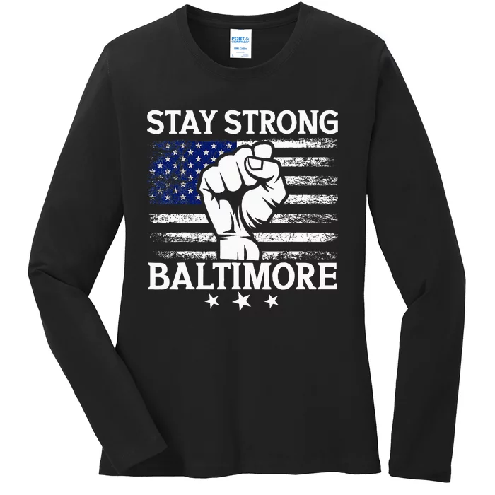 Stay Strong Baltimore Ladies Long Sleeve Shirt