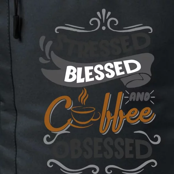 Sarcastic Stressed Blessed And Coffee Obsessed And Wo Daily Commute Backpack