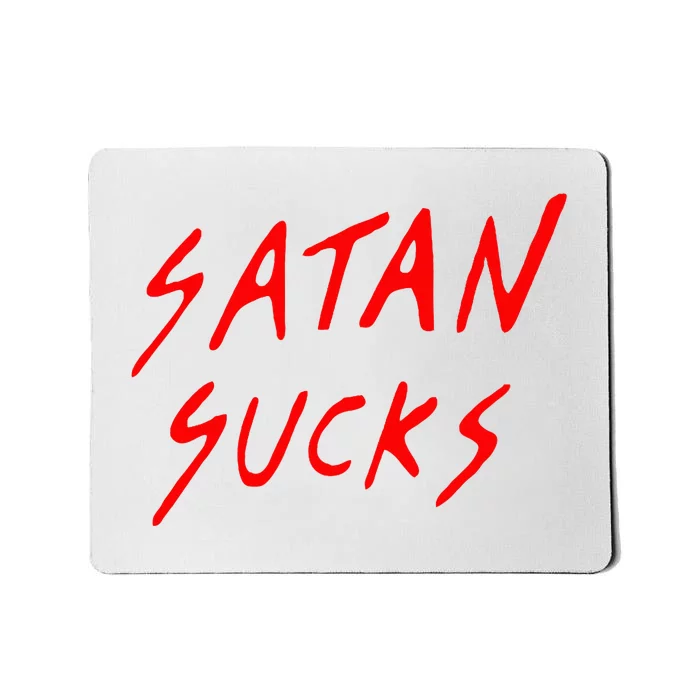 Satan Sucks Bobby S Bible Verse Christian Love Christ Mousepad