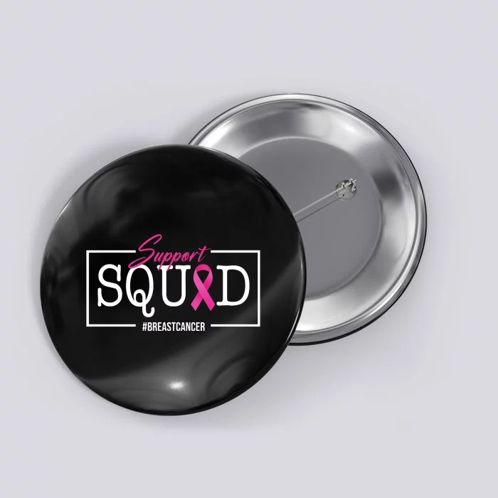 Support Squad Breast Cancer Button