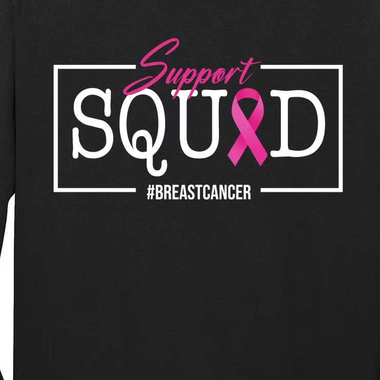 Support Squad Breast Cancer Tall Long Sleeve T-Shirt