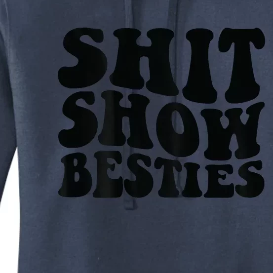 Shit Show Besties Women's Pullover Hoodie