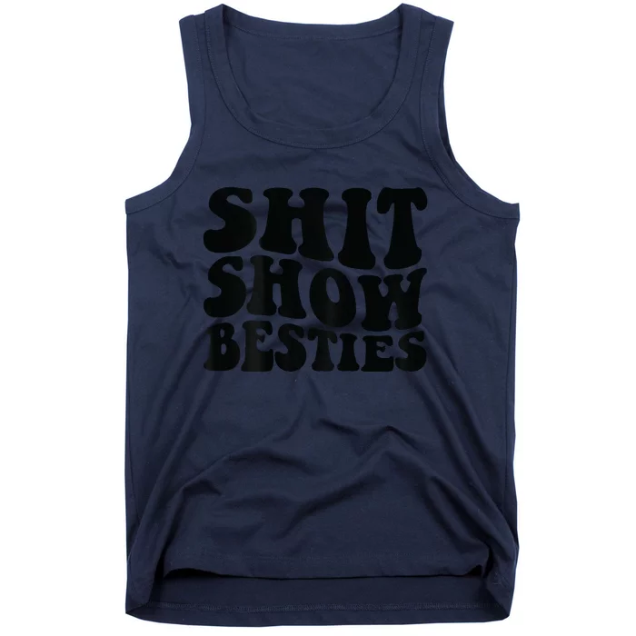 Shit Show Besties Tank Top