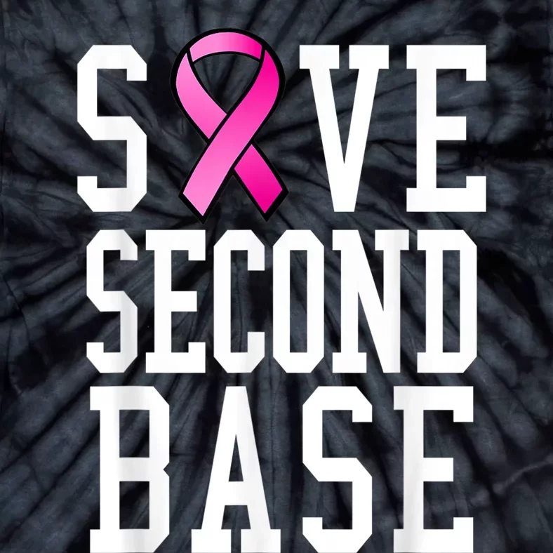 Save Second Base Shirt Breast Cancer Tshirt for Wo Tie-Dye T-Shirt