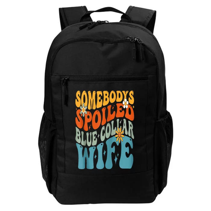 Somebodys Spoiled Blue Collar Wife Groovy Daily Commute Backpack