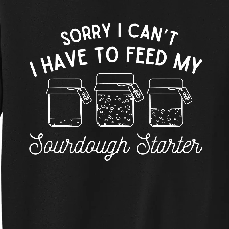 Sourdough Starter Bread Baking Sweatshirt