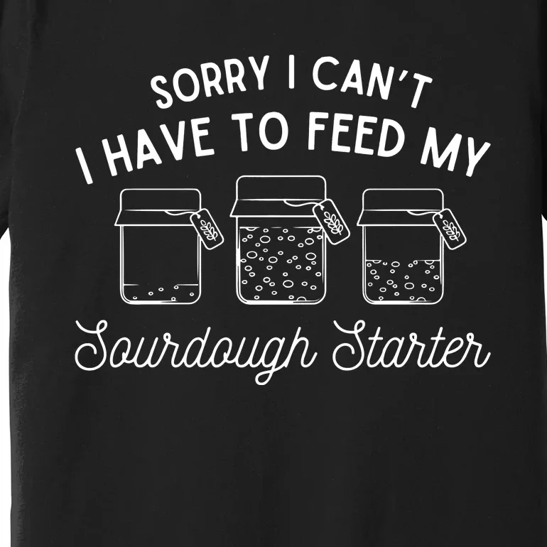 Sourdough Starter Bread Baking Premium T-Shirt