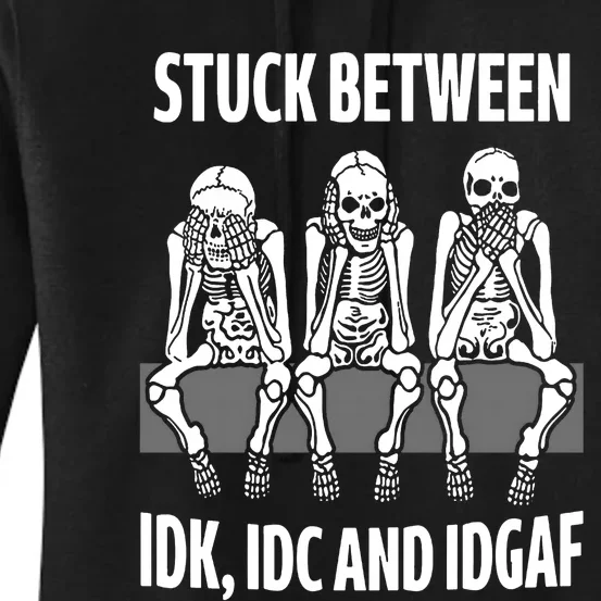 Skeleton Stuck Between Idk Icd And Idgaf Women's Pullover Hoodie