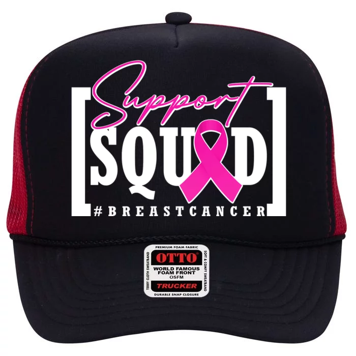 Support Squad #Breast Cancer Awareness Warrior High Crown Mesh Trucker Hat