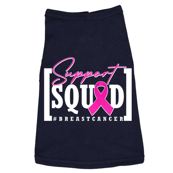 Support Squad #Breast Cancer Awareness Warrior Doggie Tank