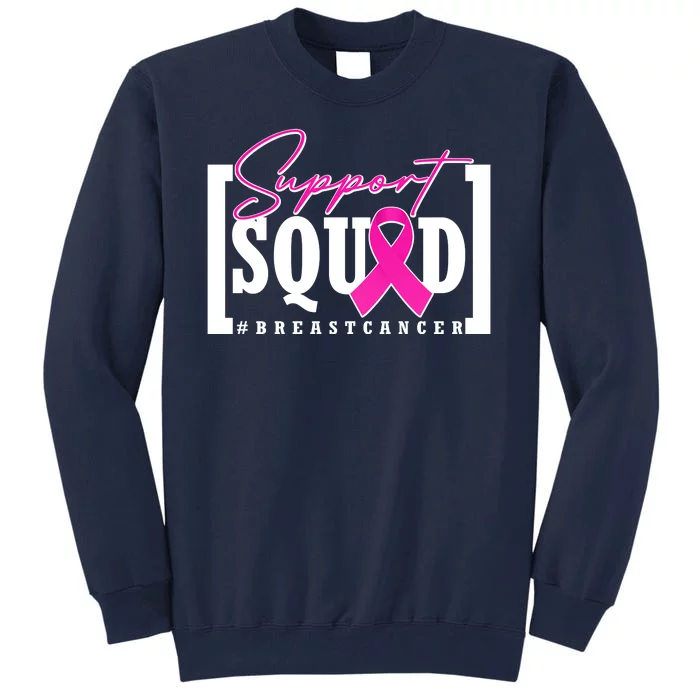 Support Squad #Breast Cancer Awareness Warrior Tall Sweatshirt