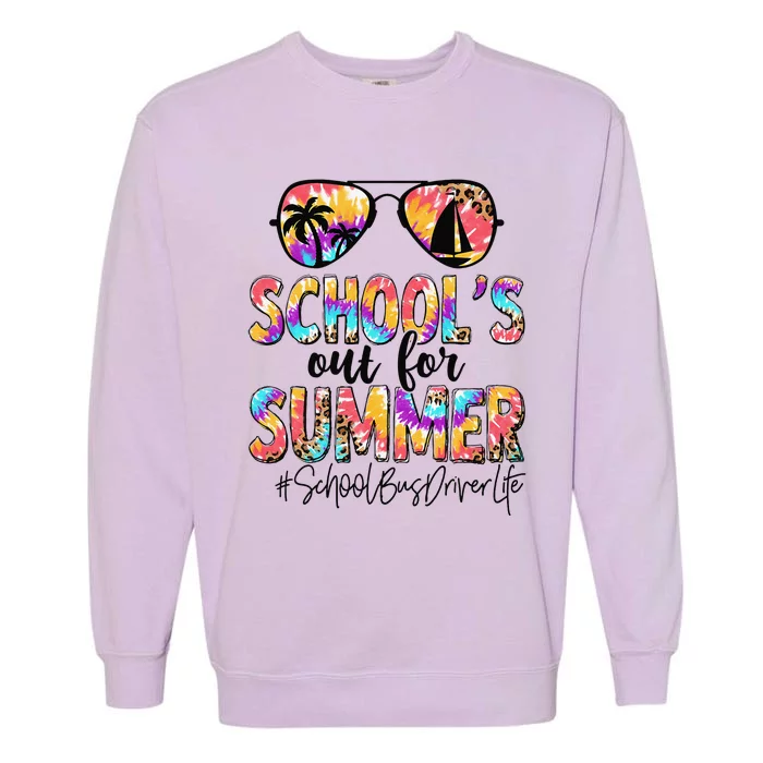 Summer School Bus Driver Day Out For Summer Tie Dye Garment-Dyed Sweatshirt