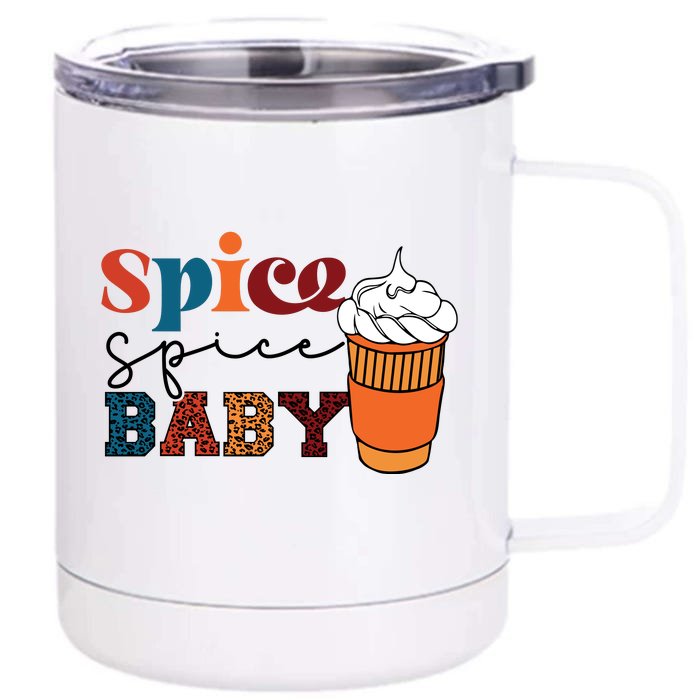 Spice Spice Baby Front & Back 12oz Stainless Steel Tumbler Cup