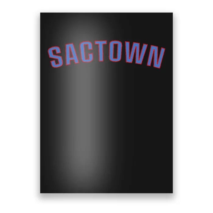 Sactown Sacramento Basketball Poster