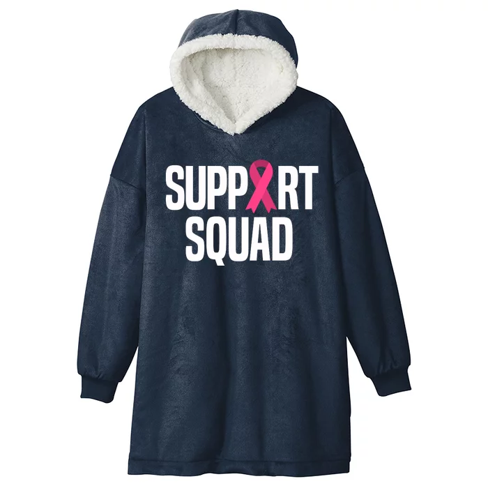 Support Squad Breast Cancer Awareness Ribbon Hooded Wearable Blanket