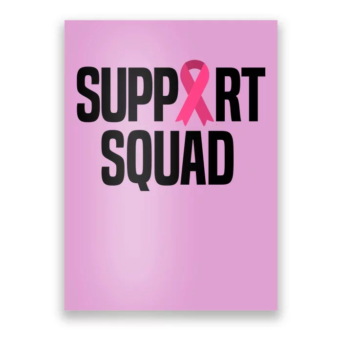 Support Squad Breast Cancer Awareness Ribbon Poster