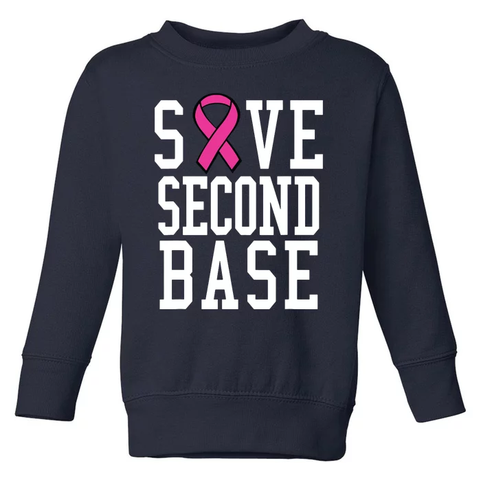 Save Second Base Breast Cancer T For Toddler Sweatshirt