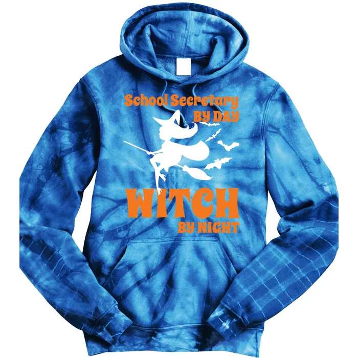 School Secretary By Day Witch By Night Teacher Halloween Meaningful Gift Tie Dye Hoodie