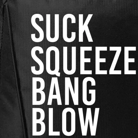 Suck Squeeze Bang Blow Funny Mechanic Car Piston Engine Gift City Backpack