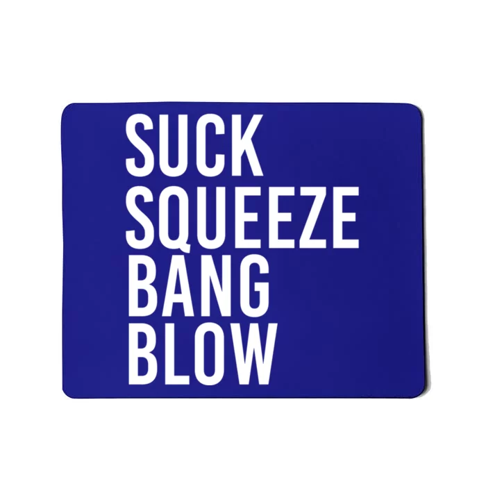 Suck Squeeze Bang Blow Funny Mechanic Car Piston Engine Gift Mousepad