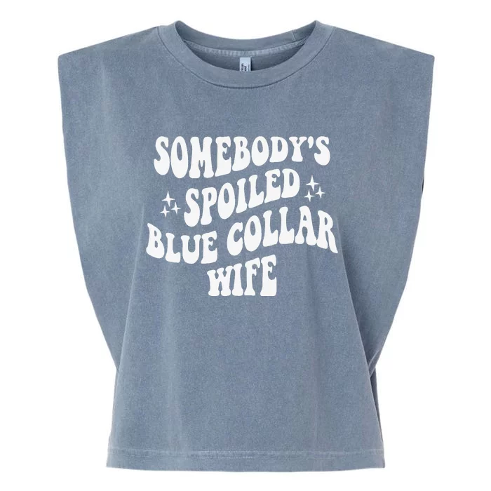 Somebodys Spoiled Blue Collar Wife Mother's Day Groovy Garment-Dyed Women's Muscle Tee