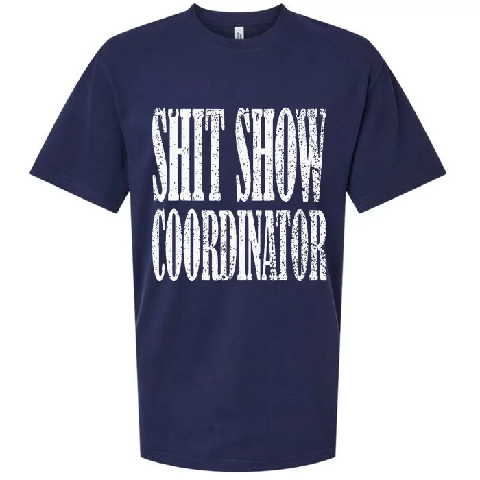 Shit Show Coordinator Funny Shit Show Sueded Cloud Jersey T-Shirt