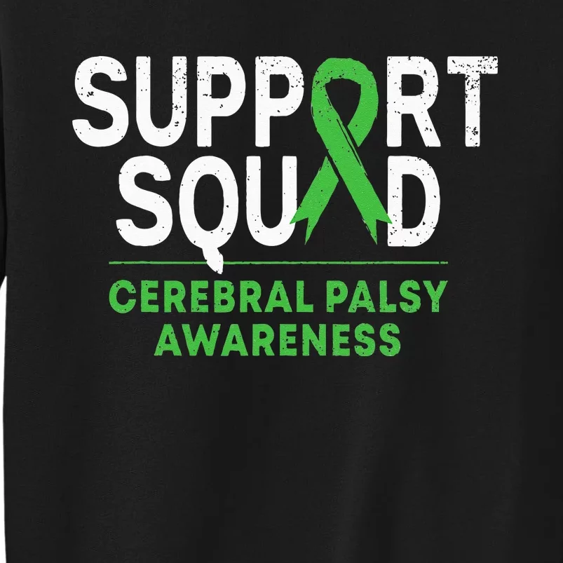 Support Squad Cerebral Palsy Awareness Month CP Green Ribbon Sweatshirt