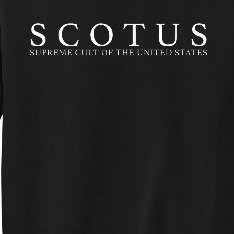 Scotus Supreme Cult Sweatshirt