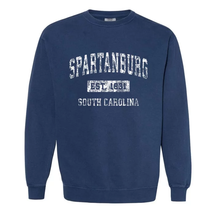 Spartanburg South Carolina Sc Vintage Established Sports Garment-Dyed Sweatshirt