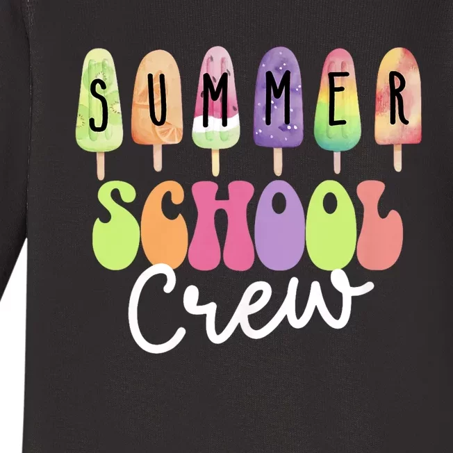 Summer School Crew Cute Popsicle Last Day Of School Teacher Baby Long Sleeve Bodysuit