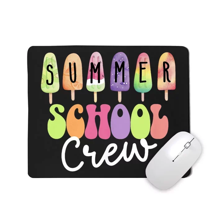 Summer School Crew Cute Popsicle Last Day Of School Teacher Mousepad