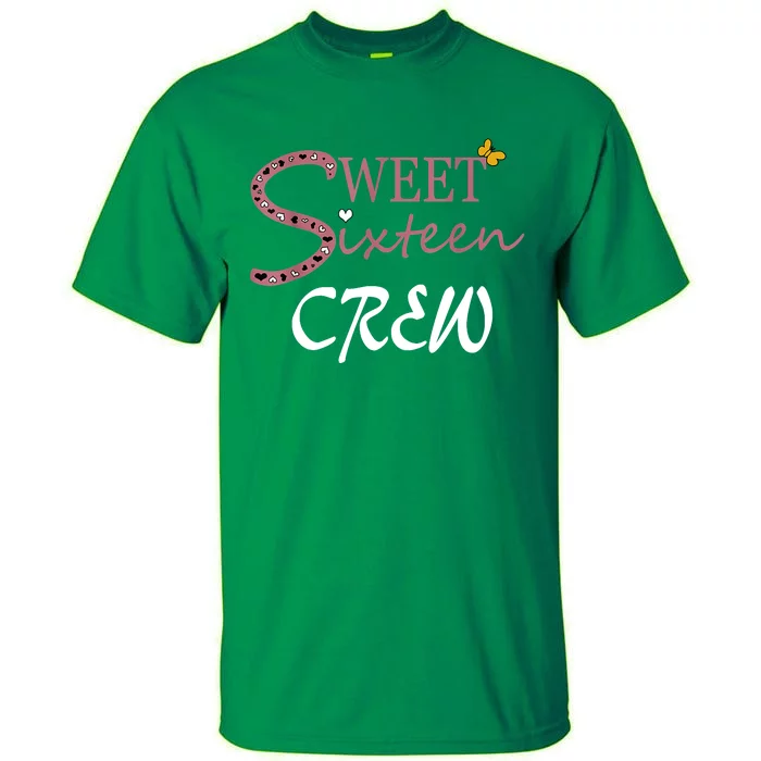 Sweet Sixteen Crew, Celebración De Cumpleaños 16 Tripulación Tall T-Shirt