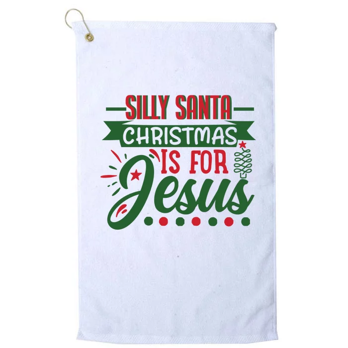 Silly Santa Christmas Is For Jesus Holiday Platinum Collection Golf Towel