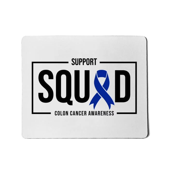 Support Squad Colon Cancer Awareness Mousepad