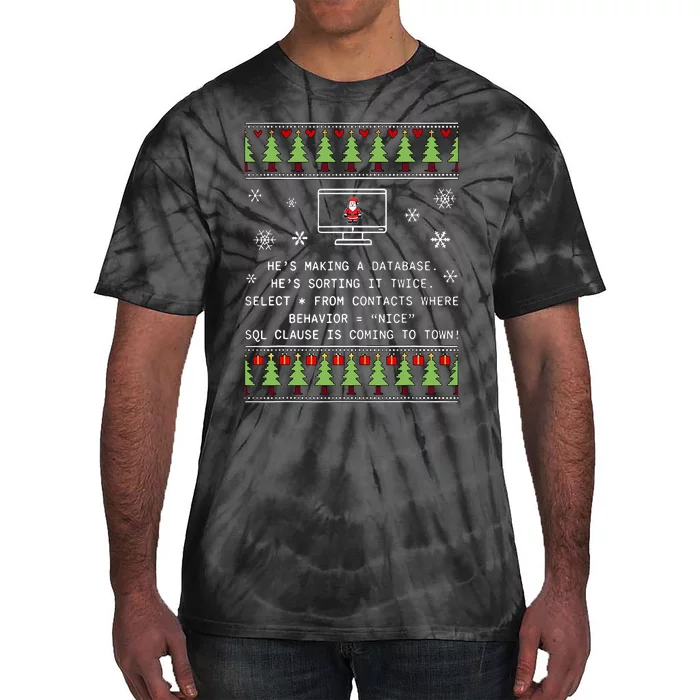 SQL Santa Claus Database Clause Developer Code DB Programmer Tie-Dye T-Shirt