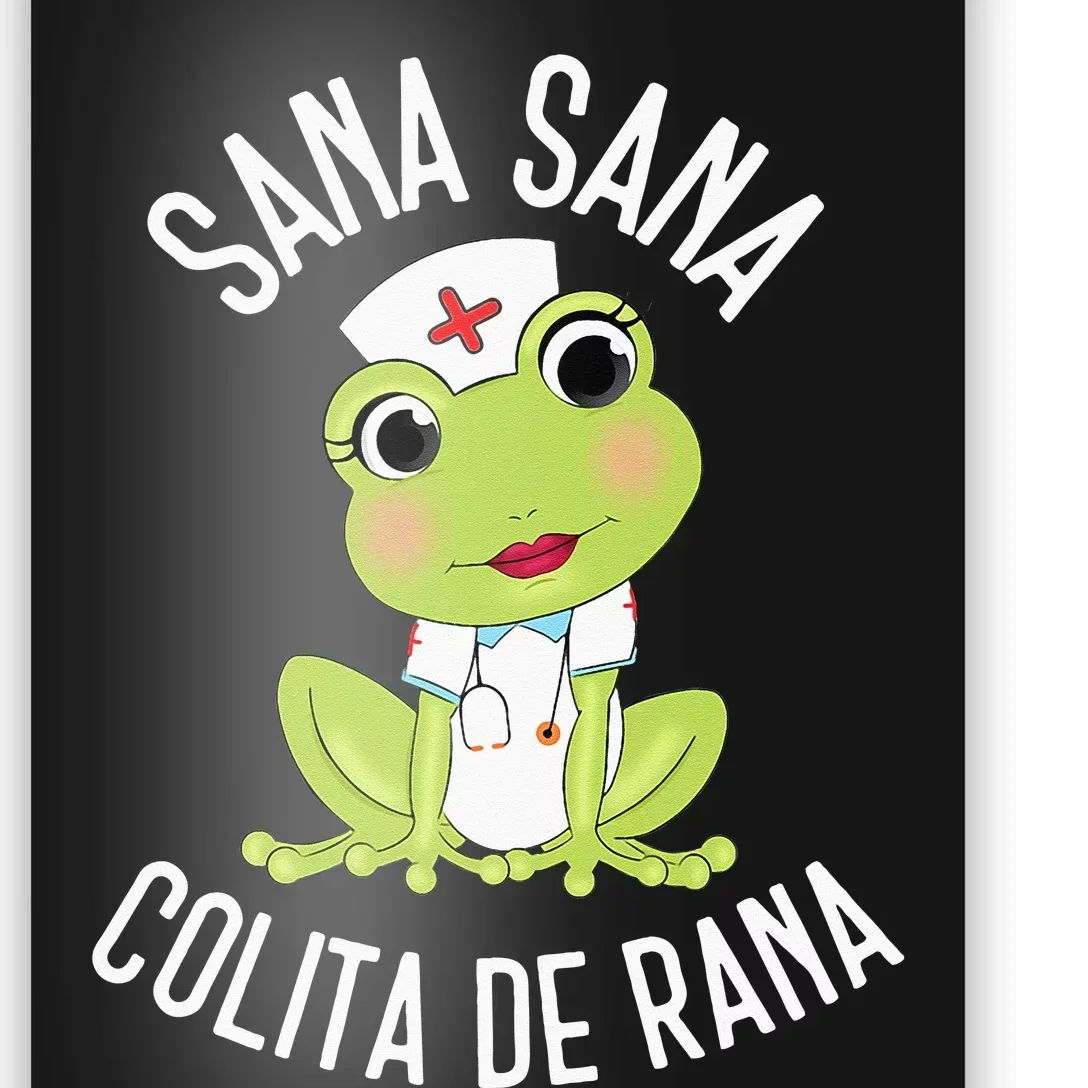 Sana Sana Colita De Rana Cute Mexican Nurse Spanish Playera Poster