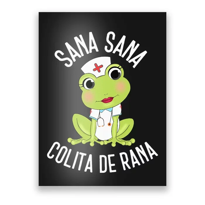 Sana Sana Colita De Rana Cute Mexican Nurse Spanish Playera Poster