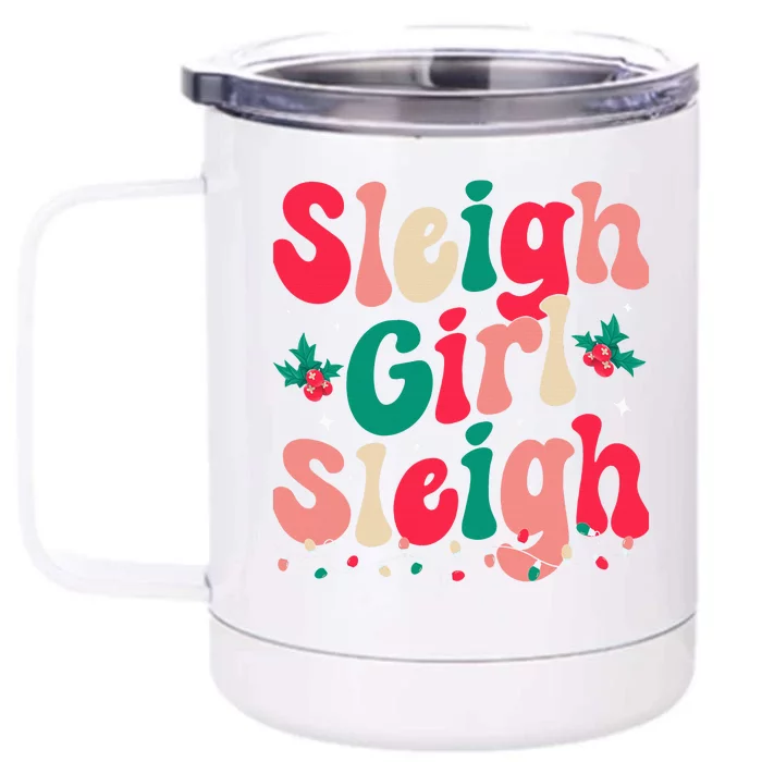 Sleigh Sleigh Christmas Retro Xmas Holiday Front & Back 12oz Stainless Steel Tumbler Cup