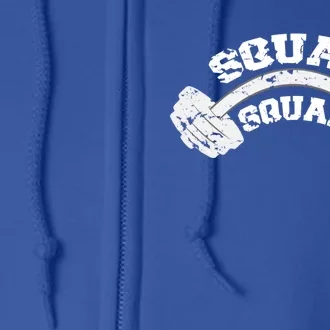 Squat Squad Cool Gift Barbell Squatting Team Gym Partner Motivation Cool Gift Full Zip Hoodie