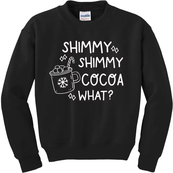 Shimmy Shimmy Cocoa What Kids Sweatshirt