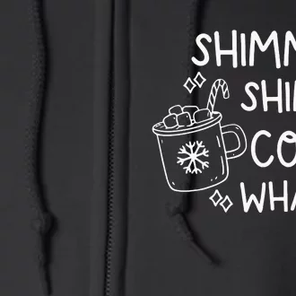 Shimmy Shimmy Cocoa What Full Zip Hoodie