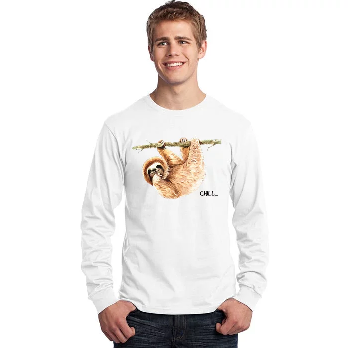 Sloth Says Chill Tall Long Sleeve T-Shirt